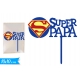 CAKE TOPPER ''SUPER PAPA' ''